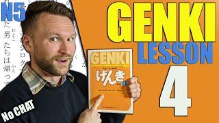 【N5】Genki 1 Lesson 4 Grammar Made Clear - The Japanese Past Tense and more 【Chat removed】