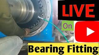 Bearing Fitting LIVE || How to Mounting Bearing & Check Clearance || Technical shadab sir