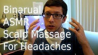 [archive] Binaural ASMR Scalp Massage for Headaches (re-make)