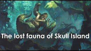 The World of Kong : A Natural History of Skull Island