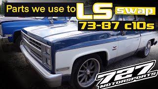 Here is what YOU NEED! 73-87 c10 LS swap Parts