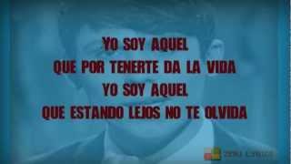 Raphael - Yo Soy Aquel (Letra)