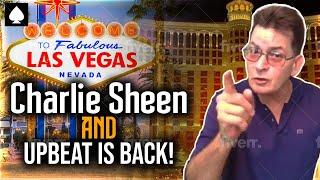 Charlie Sheen and Upbeat Vegas is back!