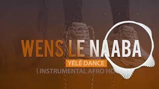 (Afro house instrumental) _Yélé Dance_ Mr Wens le Naaba _audio officiel par Mr KamàlaCam