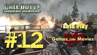 Lets Play - Games like Movies - Call of Duty 4 Modern Warfare - #12 In der Hitze des Gefechts [de]