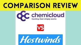 ChemiCloud vs Hostwinds Web Hosting Comparison  Review