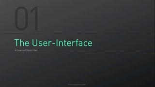 C4D Fundamentals | 01 - The User-Interface Basics - A Cinema4D Quick Start