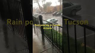 July 25 thunderstorms in Tucson Arizona