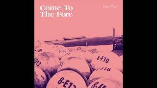 Fellini Félin - Come To The Fore