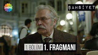 Şahsiyet 1. Bölüm Fragmanı | Salı 23.15'te Show TV'de başlıyor!