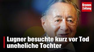 Lugner besuchte kurz vor Tod uneheliche Tochter | krone.tv NEWS