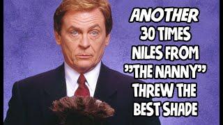 Another 30 Times Niles From "The Nanny" Threw The Best Shade