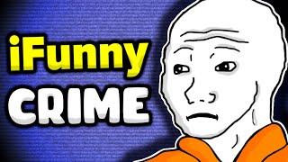 The iFunny Criminals