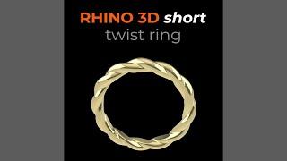 Rhino 3D | Jewelry CAD Design | #Shorts | Twist Ring