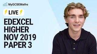 LIVE: Edexcel Nov 2019 Paper 3 Higher (Selected Questions)