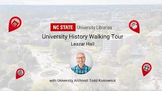 University History Walking Tour: Leazar Hall