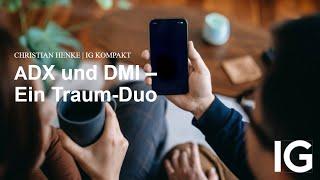 Handelssysteme – ADX und DMI – Ein Traum-Duo