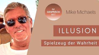 Illusion - Spielzeug der Wahrheit Mike Michaels