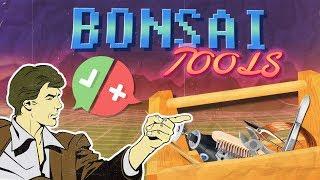 BONSAI TOOLS - Demonstration, Facts & Myths, Alternative Tools