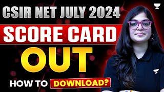 CSIR NET July 2024 Score Card Released | CSIR NET 2024 Score Card Out | CSIR NET Scored Card