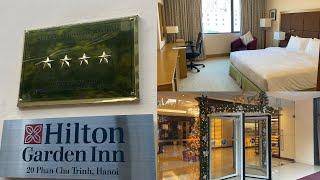 랜선여행] 하노이 힐튼 가든인 : 비지니스 호텔로 딱입니다 : Hilton Garden INN