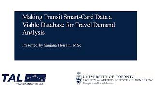 Making Transit Smart-Card Data a Viable Database for Travel Demand Analysis