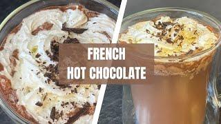 The BEST Rich French Hot Chocolate Recipe for Cold Winter Nights | Faheems Cuisines