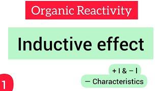 Inductive effect | organic reactivity | simplified | Bholanath academy