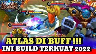 BARU BUILD ATLAS TERSAKIT 2022 TERKUAT - ITEM ATLAS TERSAKIT TOP GLOBAL MOBILE LEGENDS