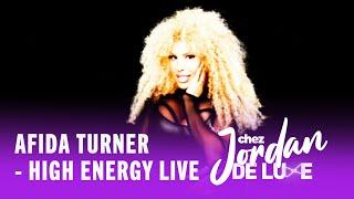 Afida Turner - High Energy (Live Chez Jordan Deluxe)