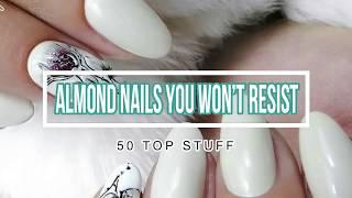 50 Stunning Designs for Almond Nails You Won’t Resist | 50 TOP STUFF