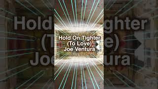 Joe Ventura  - Hold On Tighter To Love- (ReSpray Mix) #shorts #respray #housemusic