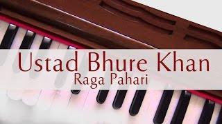 Indian Classical Instrumental | Ustad Bhure Khan | Raga Pahari on Harmonium