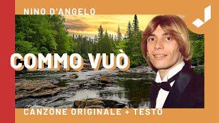 Commo vuò - Brano originale di Nino D'Angelo