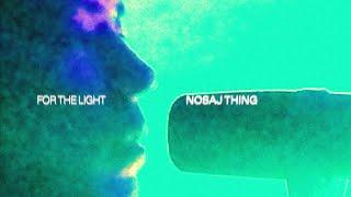 Nosaj Thing - For The Light