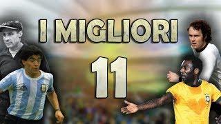 Il Migliore Top 11 Della Storia Del Calcio