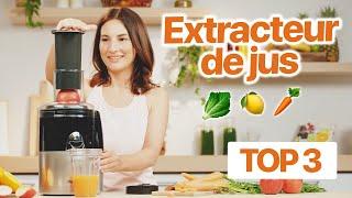 TOP 3 : Meilleur EXTRACTEUR de JUS 2023 