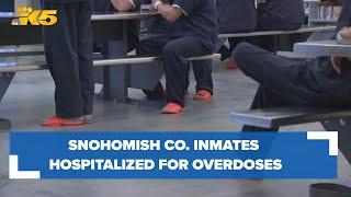 7 Snohomish County Jail inmates taken to the hospital for suspected fentanyl overdoses