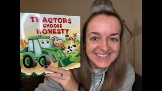 Tractors Choose Honesty- Kids Picture Book Benefits of Truth Telling & Consequences of Lying- REVIEW