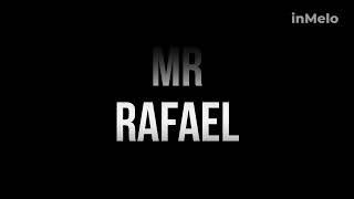 Meu nome Mr Rafael