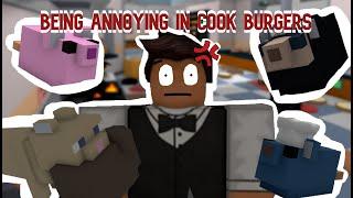 Being Annoying/Trolling In Cook Burgers Roblox. *Funny*