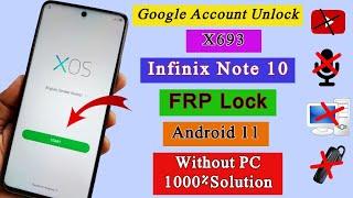 Infinix Note 10 FRP Bypass Android 11 ( X693 ) Google Account Unlock/Remove FRP Lock Without PC