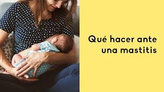 Qué hacer ante una mastitis