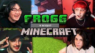 MINECRAFT FROGG & AMIGOS MELHORES MOMENTOS #01