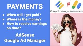 Payments , Earnings, Schedule | AdSense or Google Ad Manager | Explained!