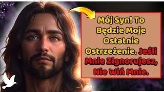 UKOCHANY SYNEK, OSTRZEGAM CIĘ ️ - NIE OBWINIAJ MNIE - Przesłanie Boga dla Ciebie