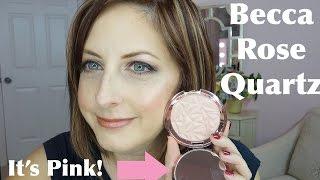 Becca Rose Quartz Try On and Comparison