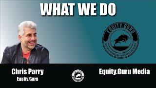 Equity Guru - What we do