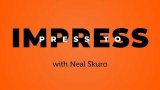 Offbeat Productions - Press to Impress with Neal - Ep 1