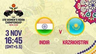 India v Kazakhstan - Full Game - Final Div B - FIBA U18 Women's Asian Championship Division B 2018